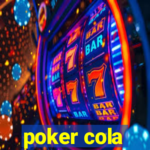 poker cola